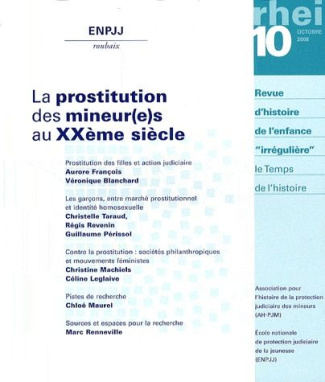 Le temps de l'histoire N° 10, Octobre 2008 : La prostitution des mineur(e)s au XXème siècle