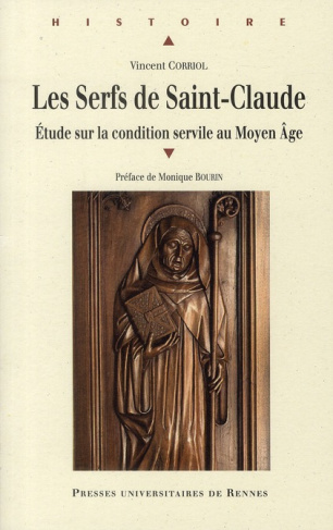 Les Serfs de Saint-Claude. Etude sur la condition servile au Moyen Age