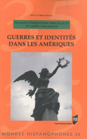 Guerres et identités dans les Amériques