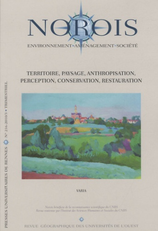 Norois N° 216 : Territoire, paysage, anthropisation, perception, conservation, restauration