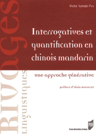 Interrogatives et quantification en chinois mandarin. Une approche générative