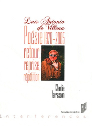 Luis Antonio de Villena. Poésie 1970-2005 - Retour, reprise, répétition