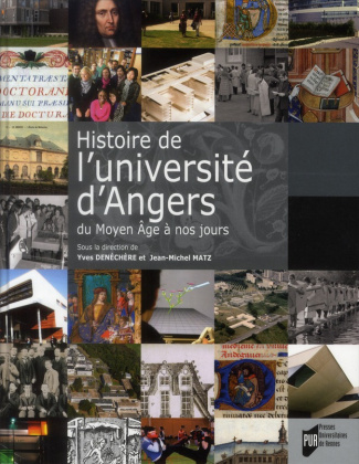 Histoire de l'université d'Angers. Du Moyen Age à nos jours
