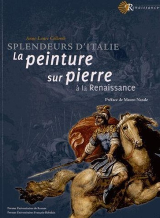 Splendeurs de l'Italie. La peinture sur pierre à la Renaissance
