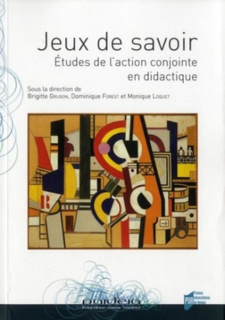 Jeux de savoir. Etudes de l'action conjointe en didactique