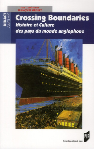 Crossing Boundaries. Histoire et culture des pays du monde anglophone