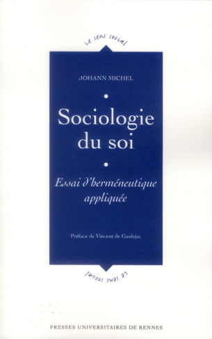 Sociologie du soi. Essai d'herméneutique appliquée