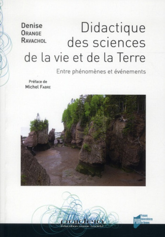 Didactique des sciences de la vie et de la terre. Entre phénomènes et événements