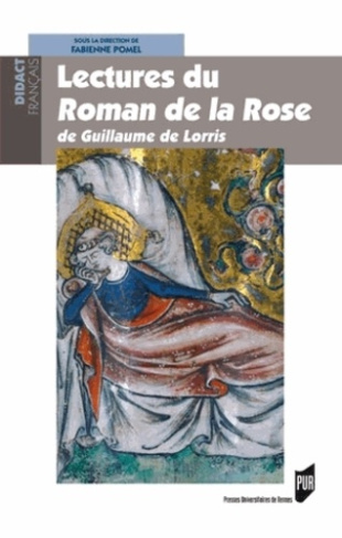Lectures du roman de la Rose de Guillaume de Lorris