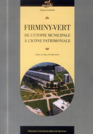 Firminy-vert. De l'utopie municipale à l'icône patrimoniale