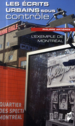 Les écrits urbains sous contrôle. L'exemple de Montréal
