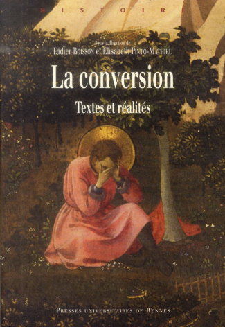 La conversion. Textes et réalités