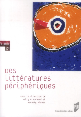 Des littératures périphériques