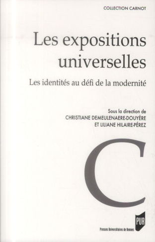 Les expositions universelles. Les identités au défi de la modernité