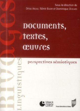 Documents, textes, oeuvres. Perspectives sémiotiques