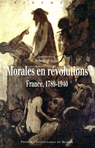 Morales en révolutions. France, 1789-1940
