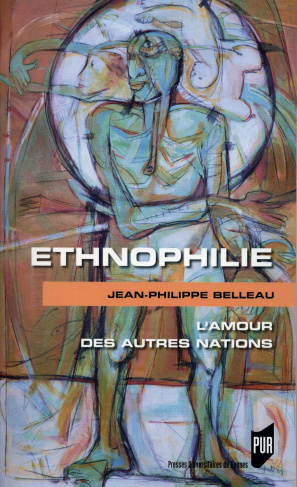 Ethnophilie. L'amour des autres nations