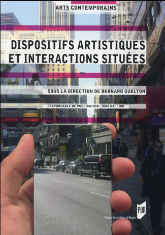 Dispositifs artistiques et interactions situées