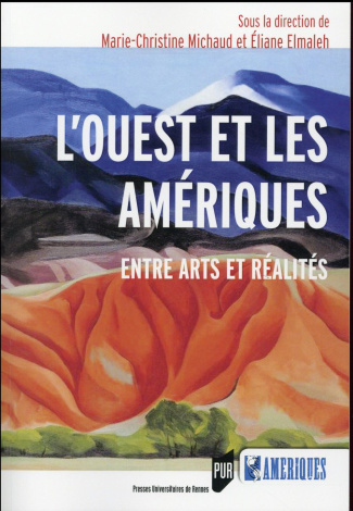 L'Ouest et les Amériques. Entre arts et réalités