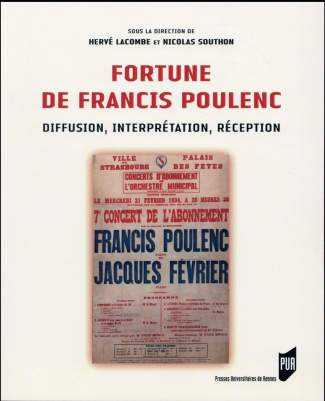 Fortune de Francis Poulenc. Diffusion, interprétation, réception