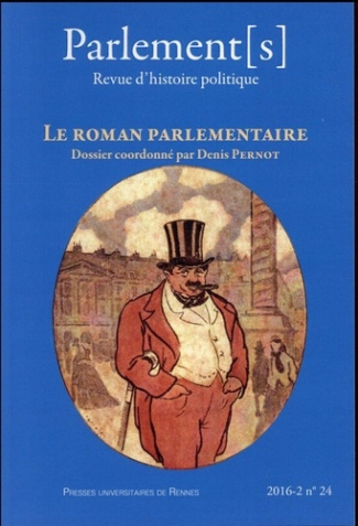 Parlement[s N° 24/2016-2 : Le roman parlementaire