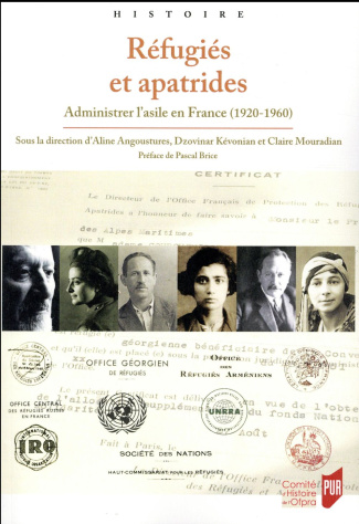 Réfugiés et apatrides. Administrer l'asile en France (1920-1960)