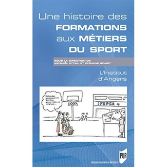 Une histoire des formations aux métiers du sport dans l'enseignement catholique. l'Institut d'Angers