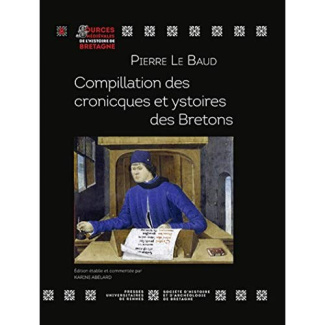 Compillation des cronicques et ystoires des Bretons. Transcription du manuscrit 941 de la Bibliothèq