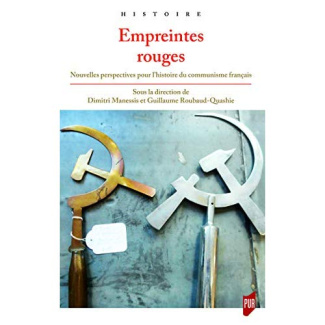 Empreintes rouges. Nouvelles perspectives pour l'histoire du communisme français