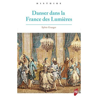 DANSER DANS LA FRANCE DES LUMIERES