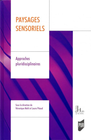 Paysages sensoriels. Approches pluridisciplinaires