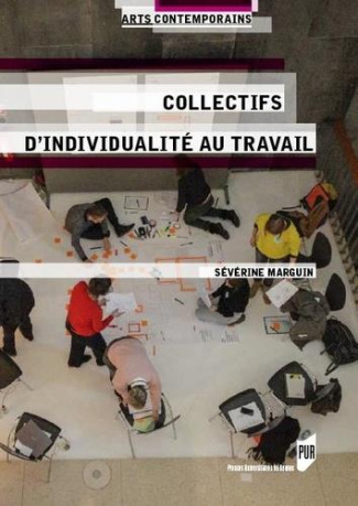 Collectifs d'individualités au travail. Les artistes plasticiens dans les champs de l'art contempora