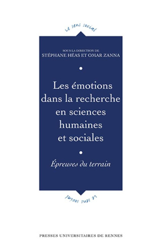 Les émotions dans la recherche en sciences humaines et sociales. Epreuves du terrain