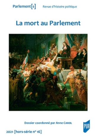 Parlement[s Hors-série N° 16/2021 : La mort au Parlement