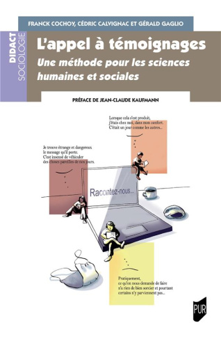 L'appel à témoignages. Une méthodologie pour les sciences sociales