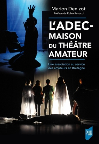 L'ADEC - Maison du théâtre amateur. Une association au service des amateurs en Bretagne