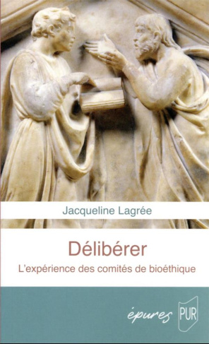 Délibérer. L'expérience des comités de bioéthique