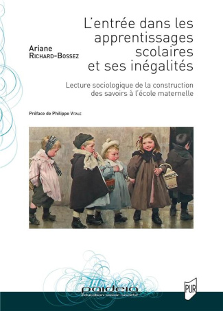L'entrée dans les apprentissages scolaires et ses inégalités. Lecture sociologique de la constructio