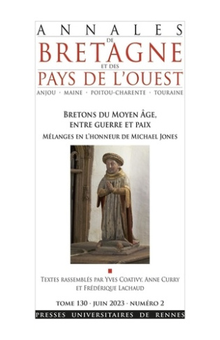 Annales de Bretagne et des Pays de l'Ouest Tome 130 N° 2, juin 2023 : Bretons du Moyen Age, entre gu