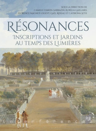 Résonances : inscriptions et jardins au temps des Lumières