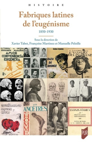 Fabriques latines de l'eugénisme. 1850-1930