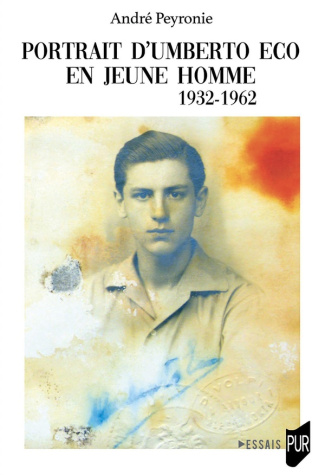 Portrait d'Umberto Eco en jeune homme. 1932-1962