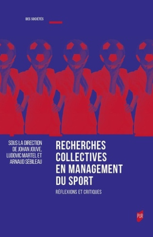 Recherches collectives en management du sport. Réflexions et critiques