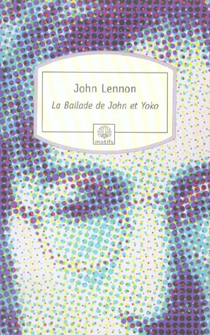 La Ballade de John et Yoko