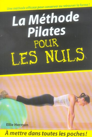 La Méthode Pilates pour les Nuls