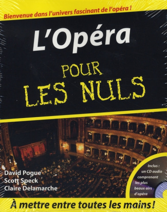 L'Opéra pour les Nuls. Avec 1 CD audio
