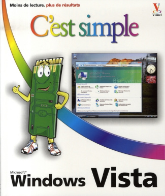 Windows Vista. C'est simple