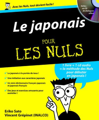 Le japonais pour les nuls. Avec 1 CD audio