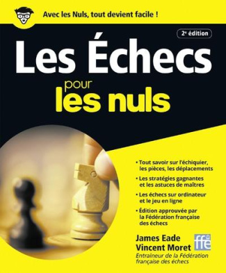Les Echecs pour les nuls. 2e édition