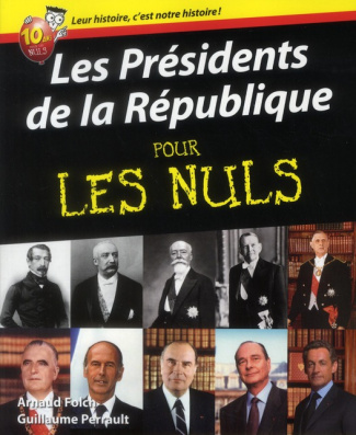 Les Présidents de la République pour les nuls